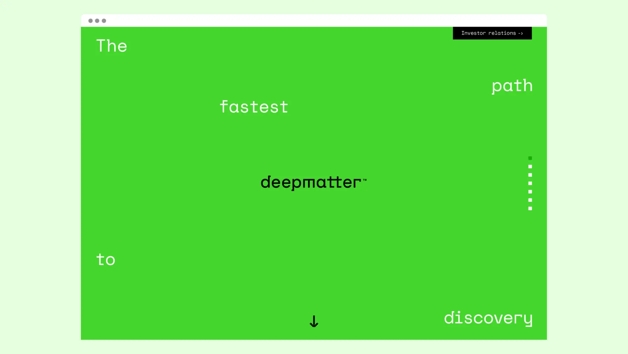 A web page showing the new deepmatter brand. The words 'The fastest path to discovery' sit on a bright green background.